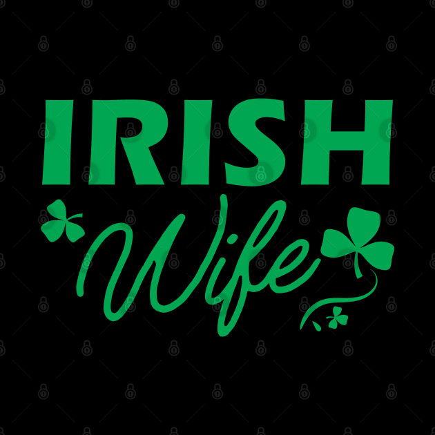 Irish Wife by KC Happy Shop