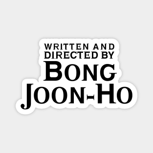 Written and Directed by Bong Joon-Ho Magnet