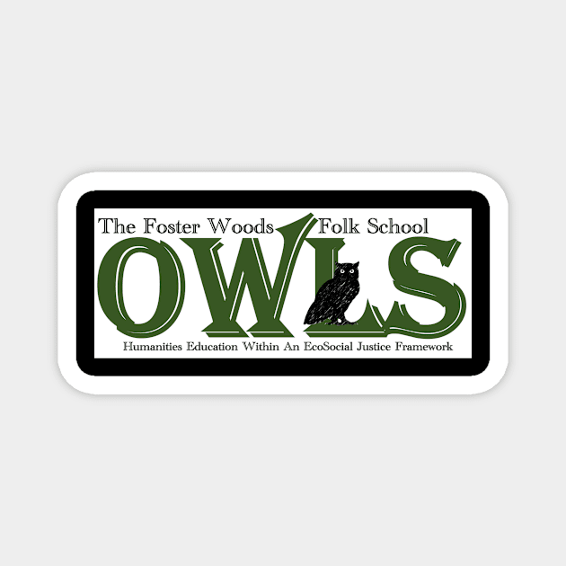 Foster Woods Folk School OWL Magnet by The Foster Woods