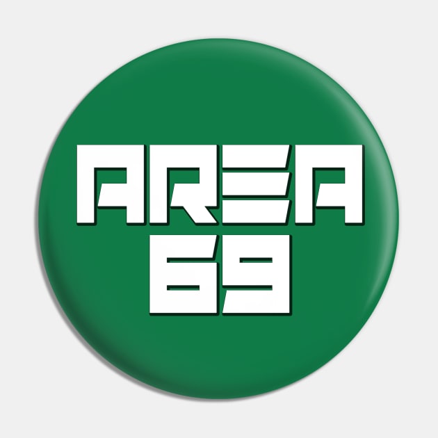 Area 69 Pin by GreenGuyTeesStore