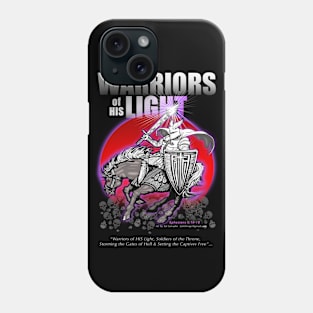 Warriors of HIS Light SS1 Phone Case