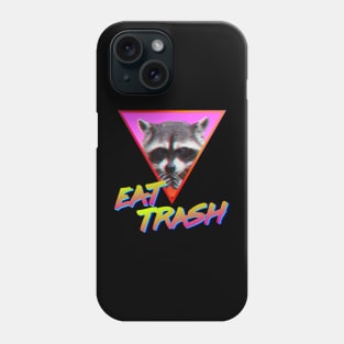 EAT TRASH Phone Case