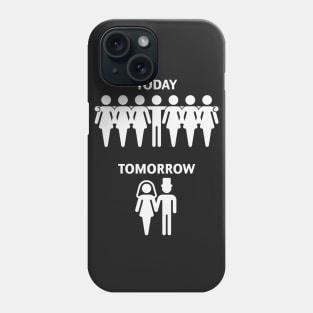 Today - Tomorrow (Stag Night / Stag Party / White) Phone Case