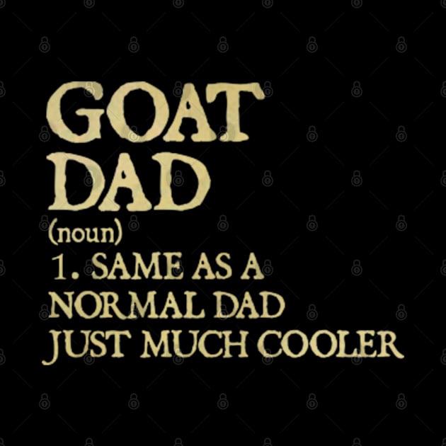 Goat Dad Definition Funny by  hal mafhoum?