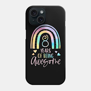 Years Of Being Awesome Rainbow Tie Dye 8th Birthday Girl Phone Case