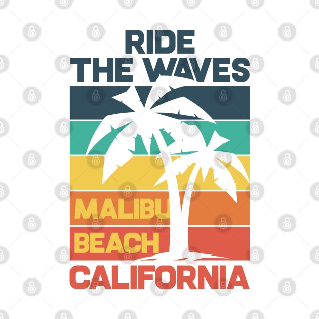 Ride The Waves Malibu Beach California by JabsCreative