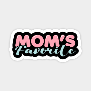 Mom's Favorite Magnet