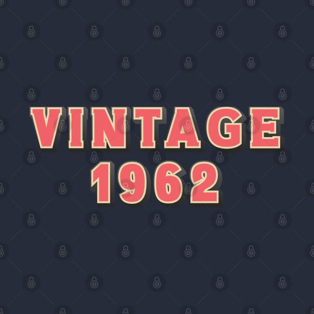 Vintage 1962 by silentboy