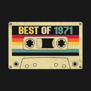 Best Of 1971 52nd Birthday Gifts Cassette Tape Vintage T-Shirt