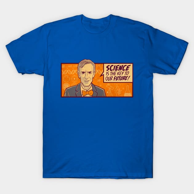 Bill Nye The Science Guy The Key To Our Future T-Shirt Bill Nye The Science Guy The Key To Our Future T-Shirt