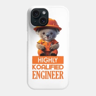 Just a Highly Koalified Engineer Koala Phone Case