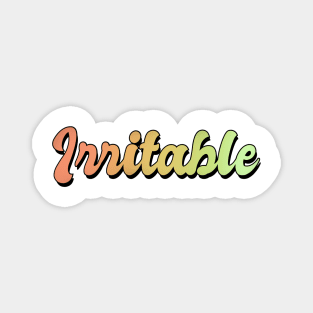 Irritable Magnet