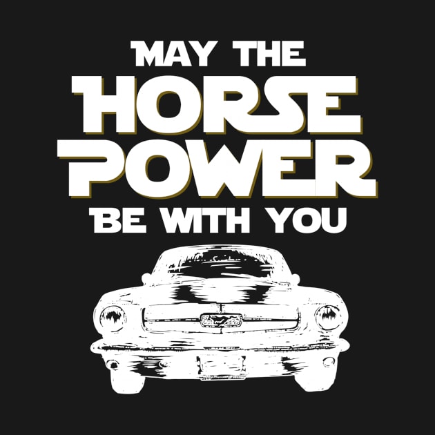 May the horsepower be with you by Sloop