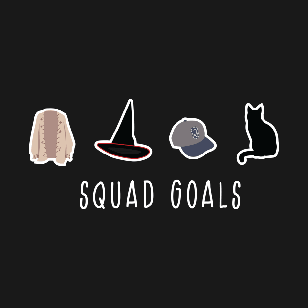 Hocus Pocus Squad Goals by Cat Bone Design