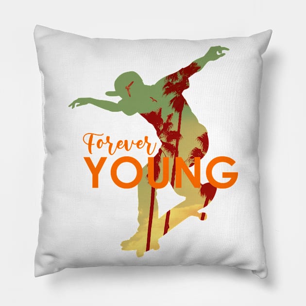 Forever Young Pillow by Scud"