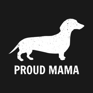 Proud Dachshund Mama T-Shirt