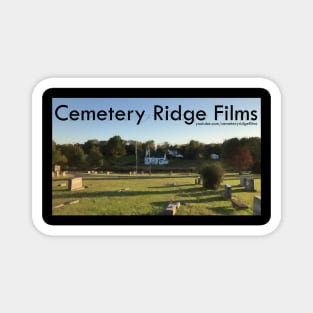 Cemetery Ridge Films Magnet