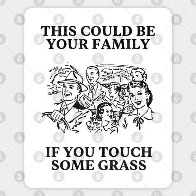 Touch Grass Meme Sticker | Poster