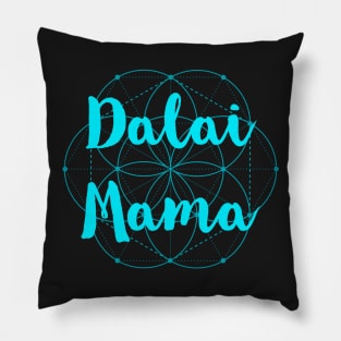 Dalai Mama Zen Mama Funny Mom T-Shirt Pillow