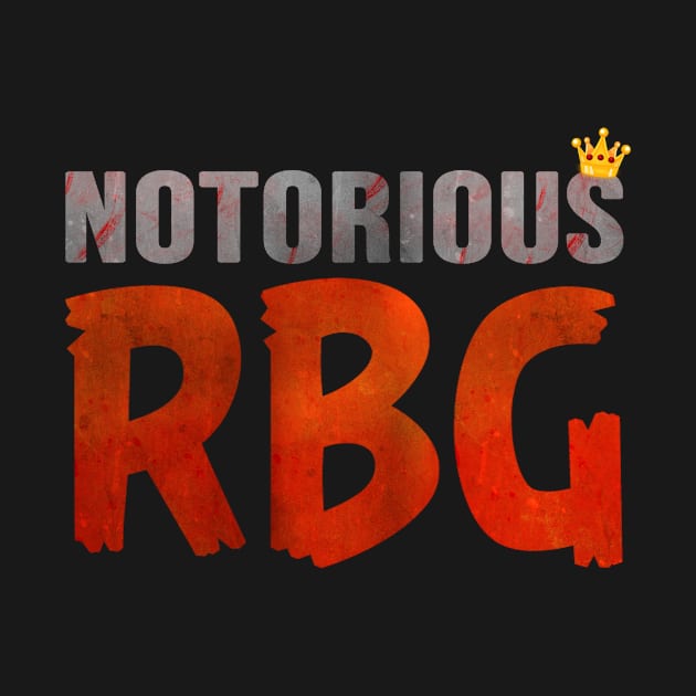 Notorious RBG Crown, RBG Gift, Stylish RGB Design, Feminist by Jakavonis