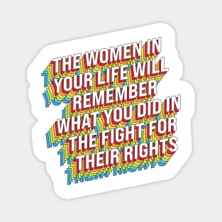 Fight For Women's Rights Magnet