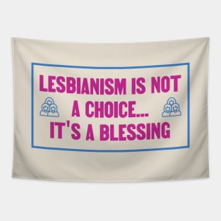 Lesbianism Isnt A Choice Its A Blessing - WLW Tapestry