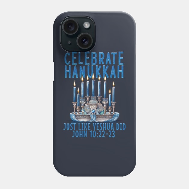 Hanukkah John 10 Phone Case by TruthIgnited