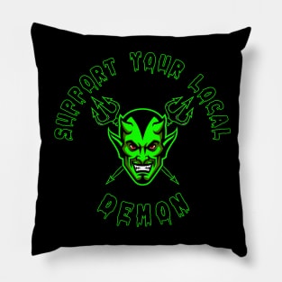SUPPORT YOUR LOCAL DEMON 1 (G) Pillow