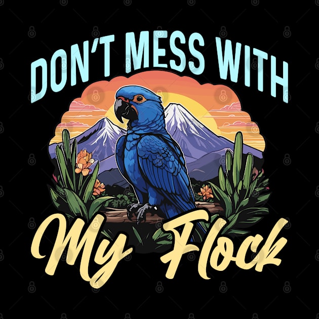 Macaw Bird Don't Mess With Bird Owner Macaw Lover by T-Shirt.CONCEPTS