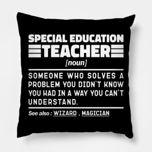 Special Education Teacher Noun Definition Job Title Sarcstic Design Funny Special Education Teacher Pillow