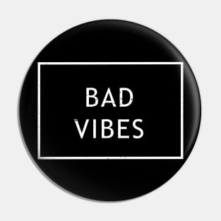 bad vibes Typography T shirt quotes retro vintage Pin