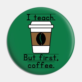 Coffee First Pin