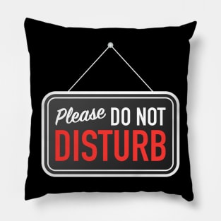 Human Label Warning : Please Do Not Disturb , A Perfectly Peaceful Design Pillow