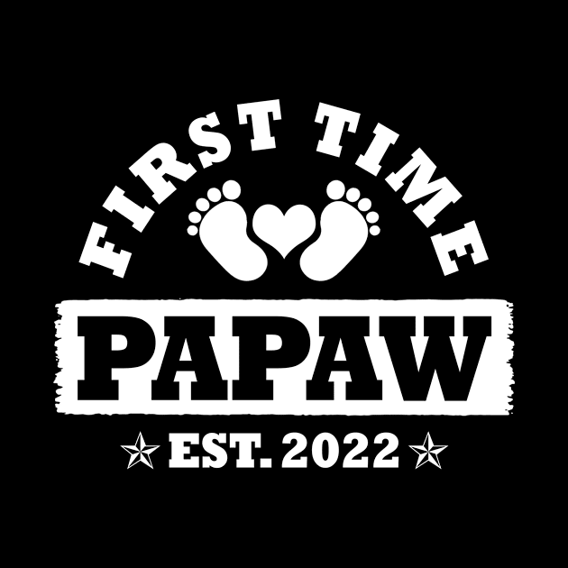 First Time Papaw Est 2022 Funny New Papaw Gift by Penda