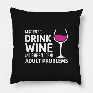 Wine & Adult Problems Pillow