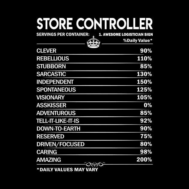 Store Controller T Shirt - Store Controller Factors Daily Gift Item Tee by Jolly358