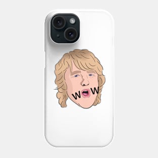 Owen Wilson WOW Phone Case