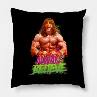 always believe in power Pillow