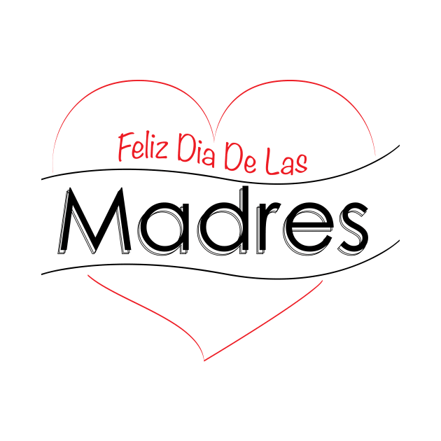 Feliz Dia de las Madres - Latinx design by Estudio3e