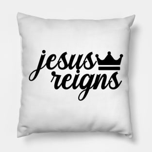 Jesus Reigns Christian Pillow