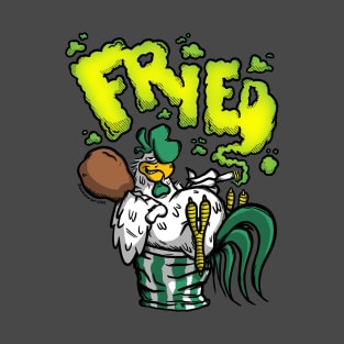 FRIED CHICKEN T-Shirt