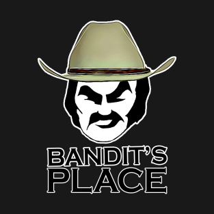 Bandit's Place T-Shirt