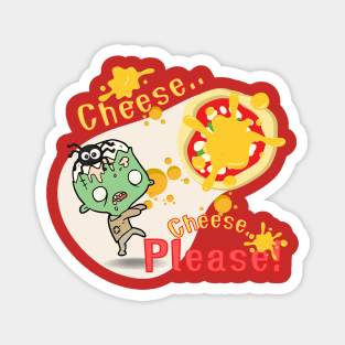 Pizza Lovers Zombie Cute : Cheese Please! Magnet