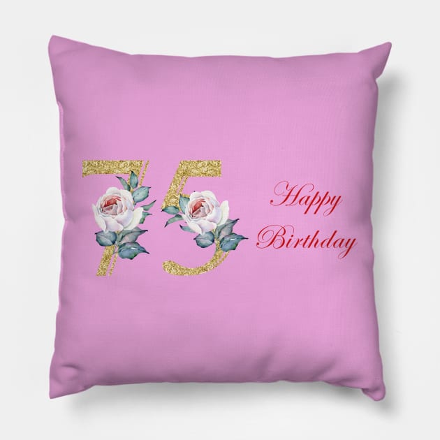 Happy Birthday 75 Pillow by HurmerintaArt