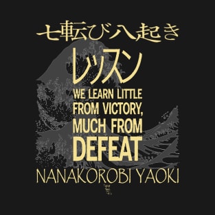 NANAKOROBI YAOKI T-Shirt