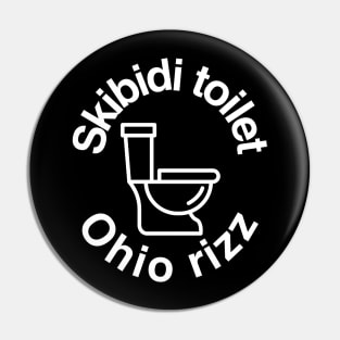 Skibidi toilet Ohio rizz Pin