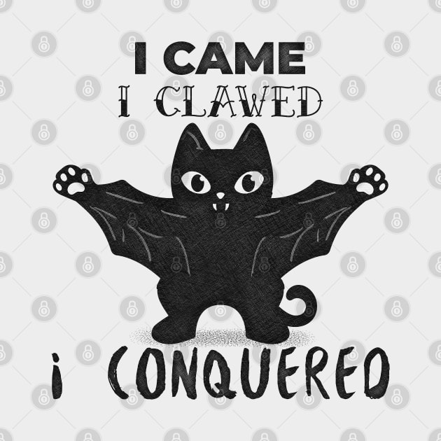 I Came I Claws I Conquered by TeachUrb