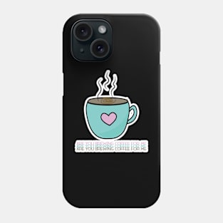 Are You Brewing Coffee For Me 21 Phone Case