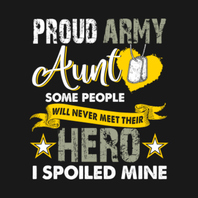 Proud Army Aunt Army Aunt T Shirt Teepublic 