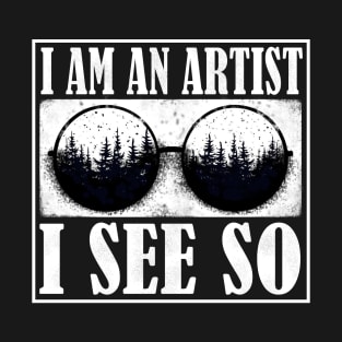 I Artist T-Shirt